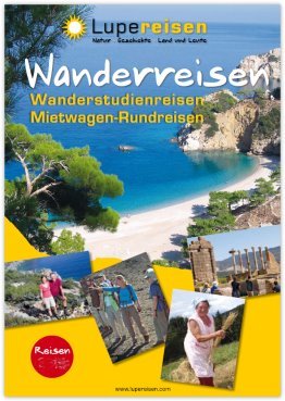 Lupe Reisen: Wanderreisen, Wanderstudienreisen, Mietwagen-Rundreisen 